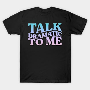 talk T-Shirt